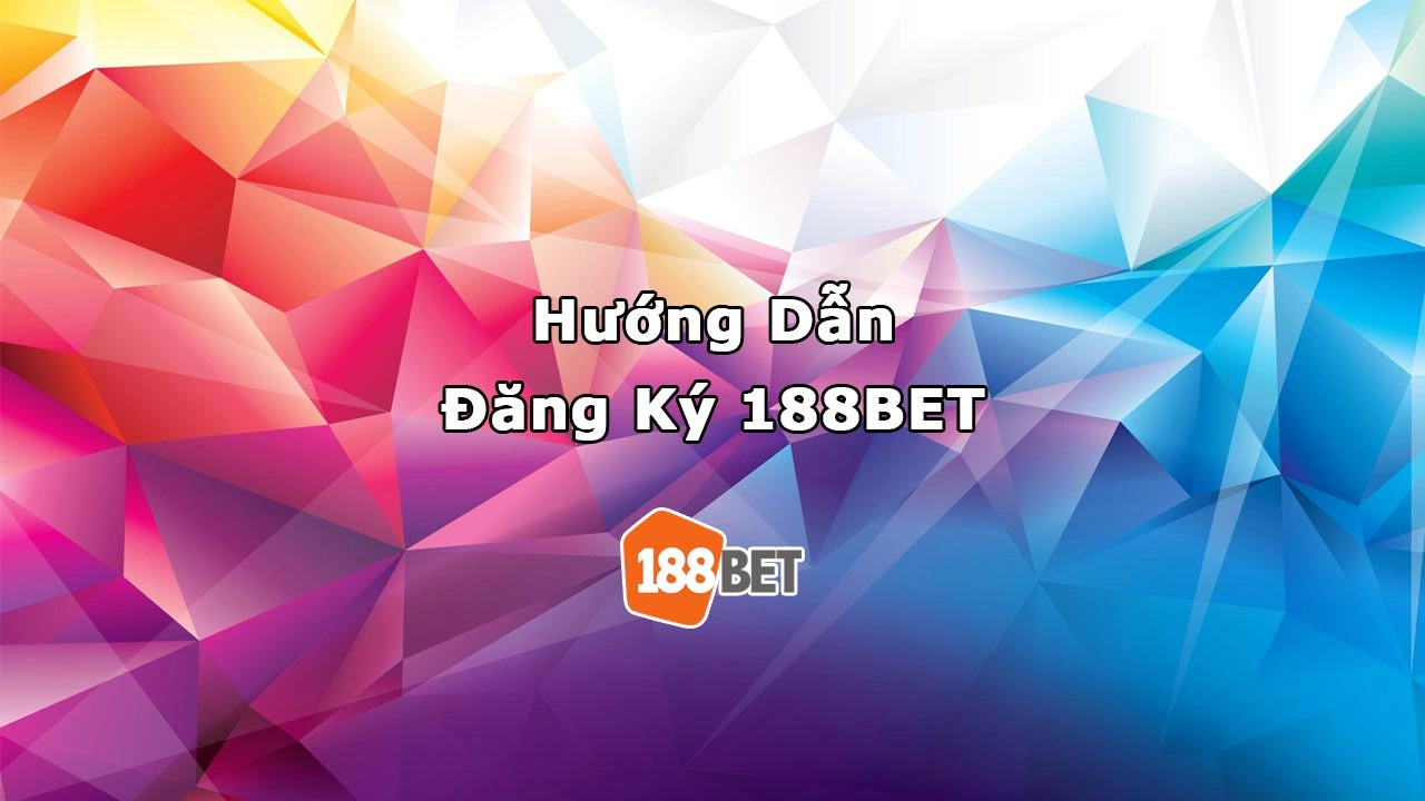 Đăng ký 188BET